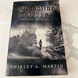 Bloodline Gypsy : Jook and Gypsies Vol. 1 by Shirley A. Martin, paperback 2014